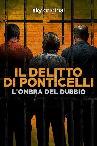 Il delitto di Ponticelli: L'ombra del dubbio Poster of Il delitto di Ponticelli: L'ombra del dubbio