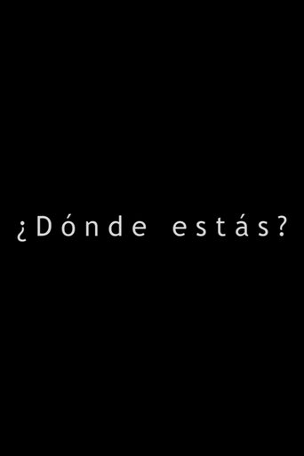¿Dónde Estás? Poster of ¿Dónde Estás?