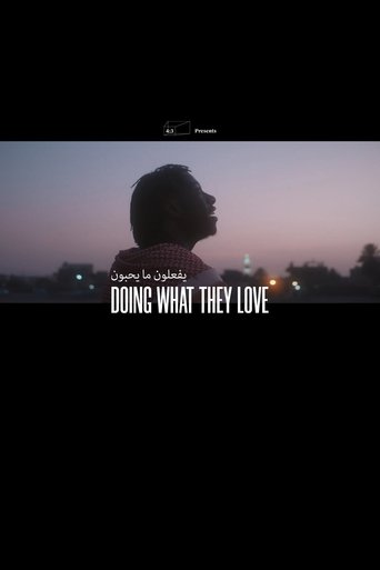 Doing What They Love Poster of Doing What They Love