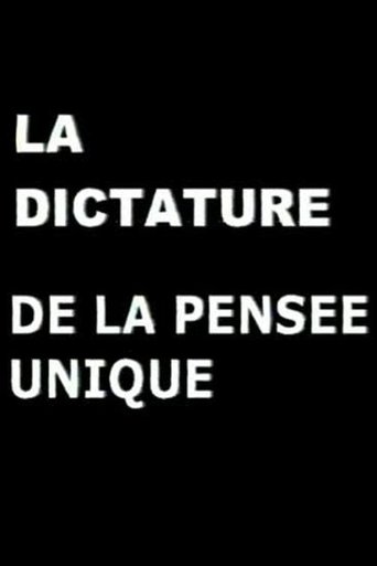 La Dictature de la pensée unique Poster of La Dictature de la pensée unique