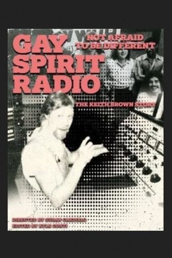 Gay Spirit Radio: Not Afraid To Be Different—The Keith Brown Story Poster of Gay Spirit Radio: Not Afraid To Be Different—The Keith Brown Story