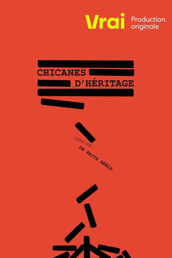 Chicanes d'héritage Poster of Chicanes d'héritage