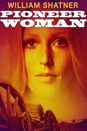 Pioneer Woman Poster of Pioneer Woman