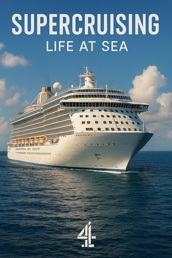 Supercruising: Life at Sea Poster of Supercruising: Life at Sea