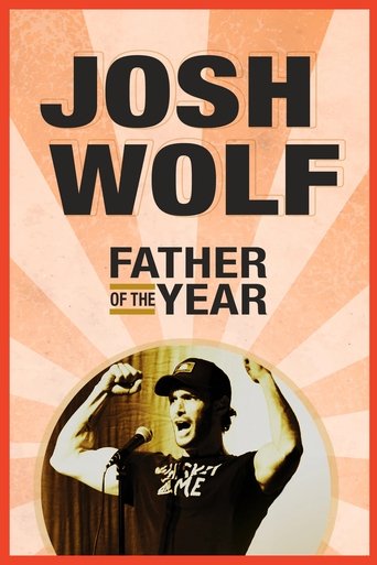 Josh Wolf: Father of the Year Poster of Josh Wolf: Father of the Year