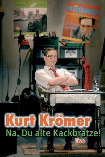 Kurt Krömer - Na du alte Kackbratze Poster of Kurt Krömer - Na du alte Kackbratze