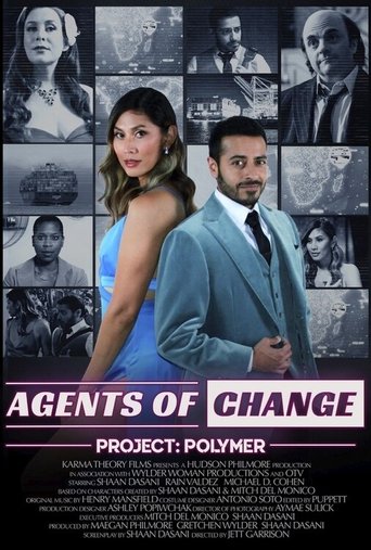 Agents of Change, Project: Polymer Poster of Agents of Change, Project: Polymer