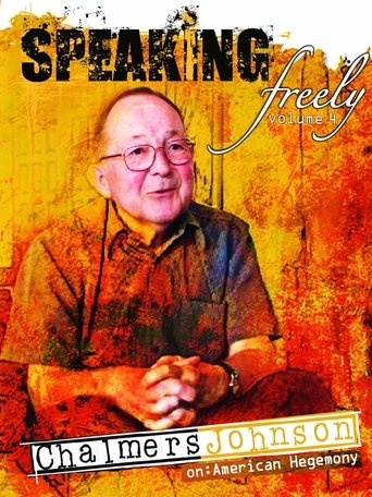Speaking Freely Volume 4: Chalmers Johnson Poster of Speaking Freely Volume 4: Chalmers Johnson