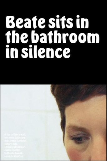 Beate Sits in the Bathroom in Silence Poster of Beate Sits in the Bathroom in Silence