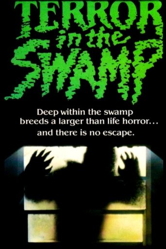 Terror in the Swamp Poster of Terror in the Swamp