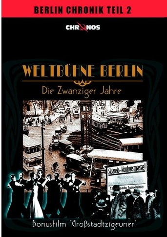 Weltbühne Berlin - Die Zwanziger Jahre Poster of Weltbühne Berlin - Die Zwanziger Jahre