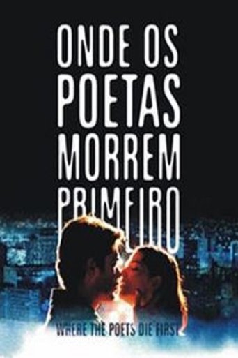 Where the Poets Die First Poster of Where the Poets Die First