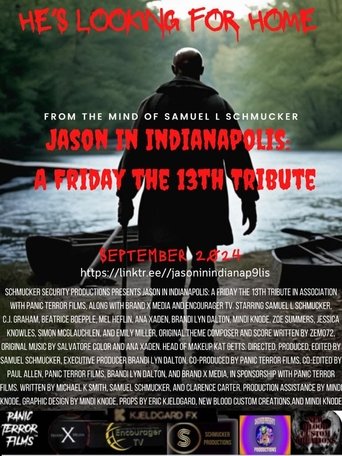 Jason In Indianapolis: A Friday the 13th Tribute Poster of Jason In Indianapolis: A Friday the 13th Tribute