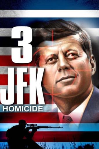 3: JFK Homicide Poster of 3: JFK Homicide