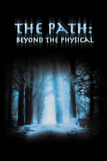 The Path: Beyond the Physical Poster of The Path: Beyond the Physical