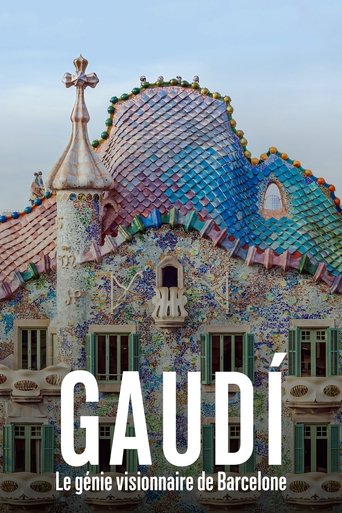 Gaudí, le génie visionnaire de Barcelone Poster of Gaudí, le génie visionnaire de Barcelone