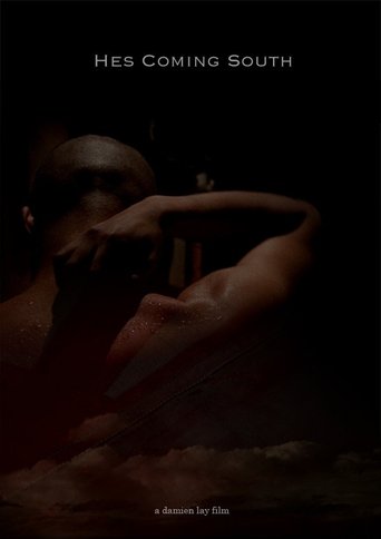 He's Coming South Poster of He's Coming South