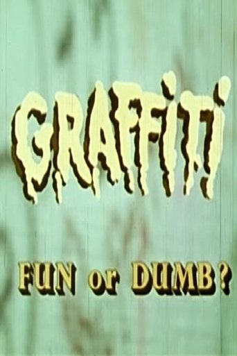 Graffiti - Fun or Dumb? Poster of Graffiti - Fun or Dumb?