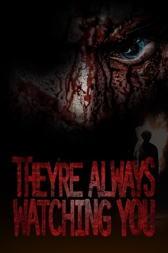 They're Always Watching You Poster of They're Always Watching You