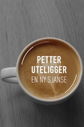 Petter uteligger: En ny sjanse Poster of Petter uteligger: En ny sjanse