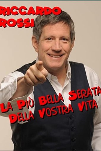 Riccardo Rossi - La più bella serata della vostra vita Poster of Riccardo Rossi - La più bella serata della vostra vita