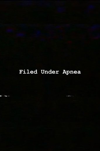 Filed Under Apnea Poster of Filed Under Apnea