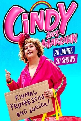 Cindy aus Marzahn live! Einmal Prinzessin und zurück Poster of Cindy aus Marzahn live! Einmal Prinzessin und zurück