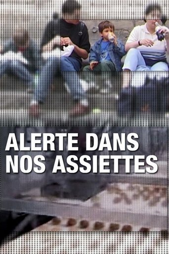 Alerte dans nos assiettes Poster of Alerte dans nos assiettes