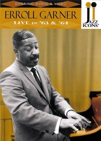Jazz Icons: Erroll Garner Live In '63 & '64 Poster of Jazz Icons: Erroll Garner Live In '63 & '64