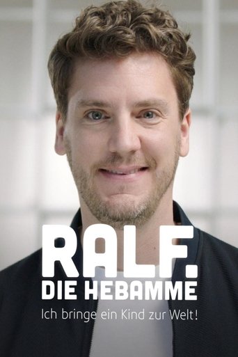 Ralf, die Hebamme - Ich bringe ein Kind zur Welt! Poster of Ralf, die Hebamme - Ich bringe ein Kind zur Welt!
