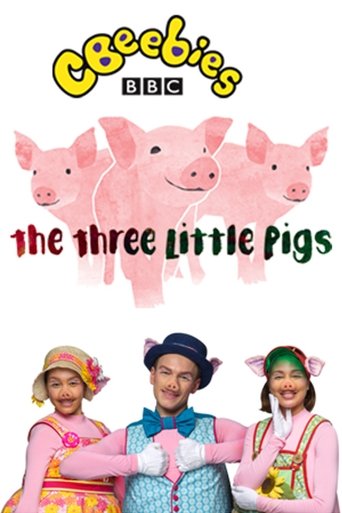 CBeebies Presents: The Three Little Pigs - A CBeebies Ballet Poster of CBeebies Presents: The Three Little Pigs - A CBeebies Ballet