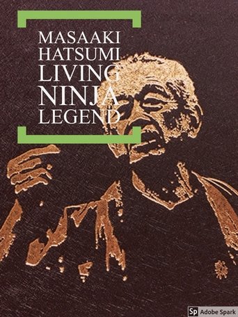 Masaaki Hatsumi: Living Ninja Legend Poster of Masaaki Hatsumi: Living Ninja Legend