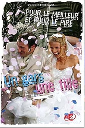 Un gars une fille - Vol.7 - Pour le meilleur et pour le pire Poster of Un gars une fille - Vol.7 - Pour le meilleur et pour le pire