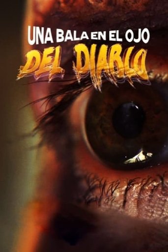Una Bala en el Ojo del Diablo Poster of Una Bala en el Ojo del Diablo