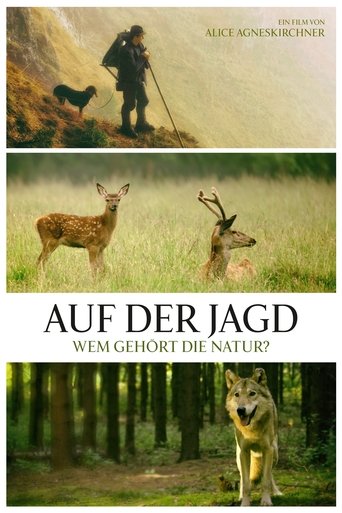 Auf der Jagd - Wem gehört die Natur? Poster of Auf der Jagd - Wem gehört die Natur?