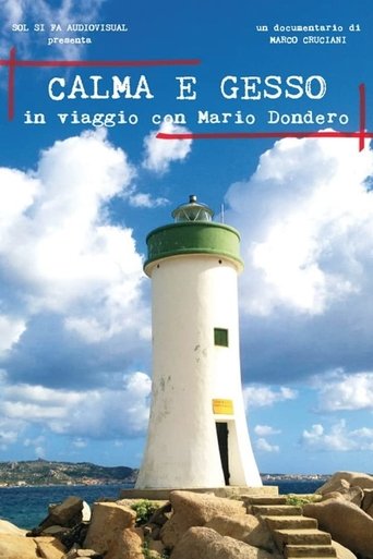 Calma e gesso - In viaggio con Mario Dondero Poster of Calma e gesso - In viaggio con Mario Dondero