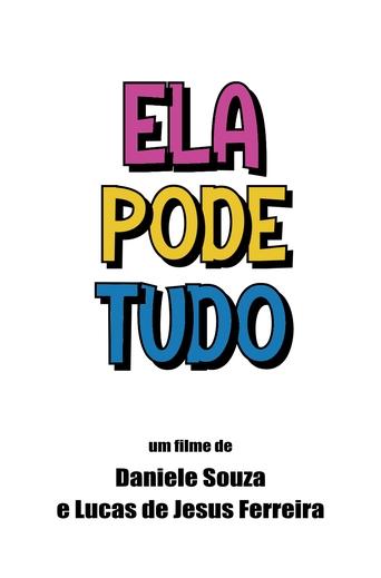 Ela Pode Tudo Poster of Ela Pode Tudo