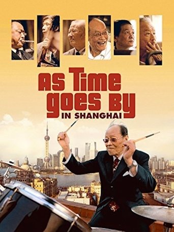As Time Goes by in Shanghai Poster of As Time Goes by in Shanghai