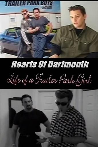Hearts of Dartmouth: Life of a Trailer Park Girl Poster of Hearts of Dartmouth: Life of a Trailer Park Girl