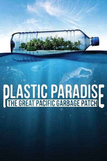 Plastic Paradise: The Great Pacific Garbage Patch Poster of Plastic Paradise: The Great Pacific Garbage Patch