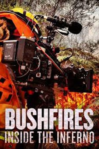 Bushfires: Inside the Inferno Poster of Bushfires: Inside the Inferno