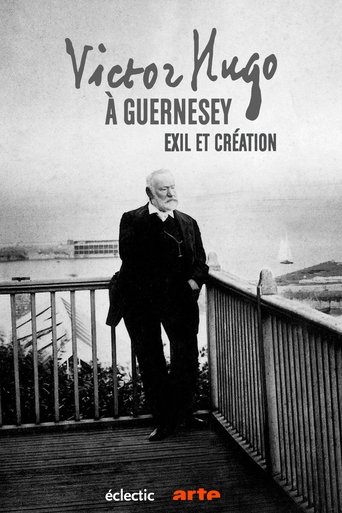 Victor Hugo à Guernesey, exil et création Poster of Victor Hugo à Guernesey, exil et création