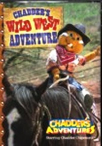 Chadder's Wild West Adventure Poster of Chadder's Wild West Adventure
