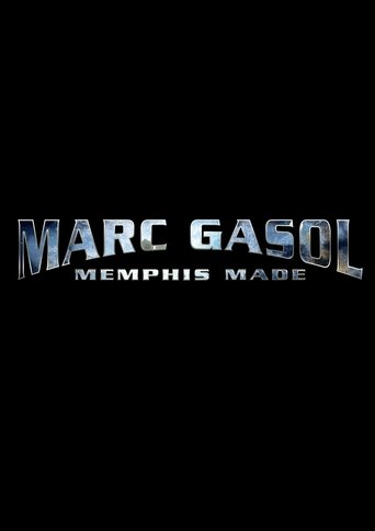 Marc Gasol: Memphis Made Poster of Marc Gasol: Memphis Made