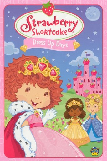 Strawberry Shortcake: Dress Up Days Poster of Strawberry Shortcake: Dress Up Days