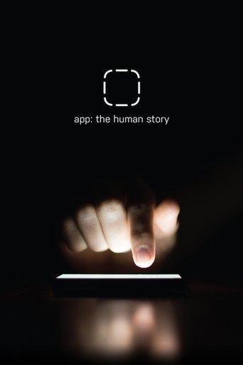 App: The Human Story Poster of App: The Human Story