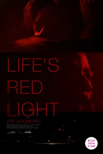 Life's Red Light (or 'Doomers') Poster of Life's Red Light (or 'Doomers')