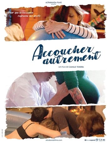 Accoucher autrement Poster of Accoucher autrement