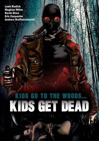 Kids Go to the Woods... Kids Get Dead Poster of Kids Go to the Woods... Kids Get Dead