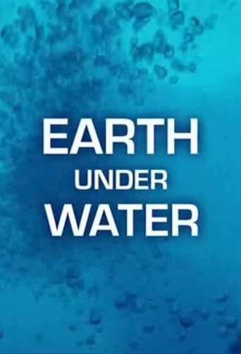 Earth Under Water Poster of Earth Under Water